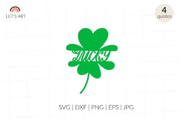 Lucky Quote Split Clover SVG for Crafts and Graphics